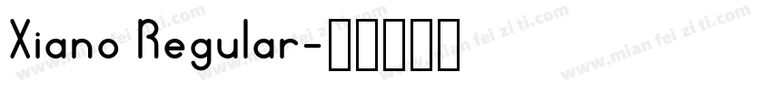 Xiano Regular字体转换